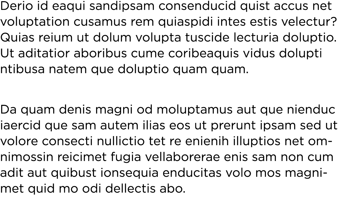 Derio id eaqui sandipsam consenducid quist accus net voluptation cusamus rem quiaspidi intes estis velectur? Quias re...